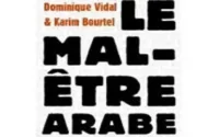 'Le mal-être arabe'