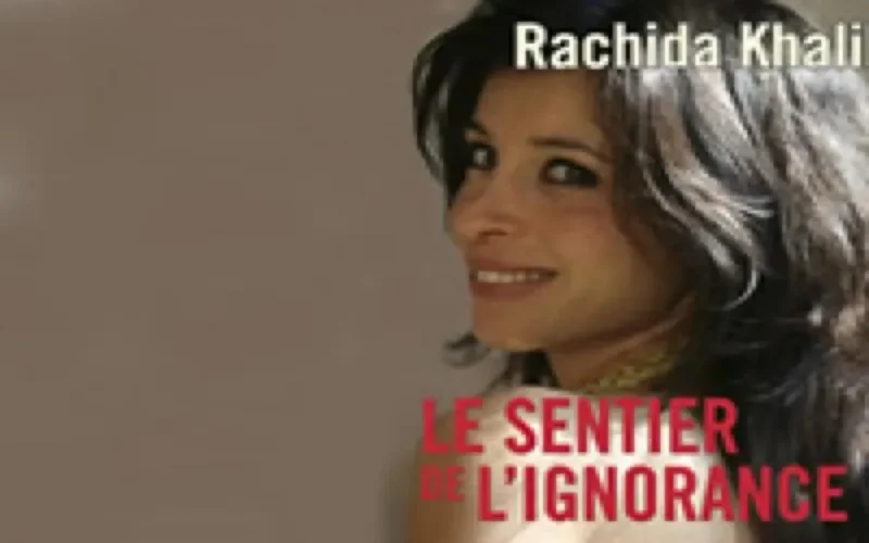 Le sentier de l'ignorance, premier roman de Rachida Khalil