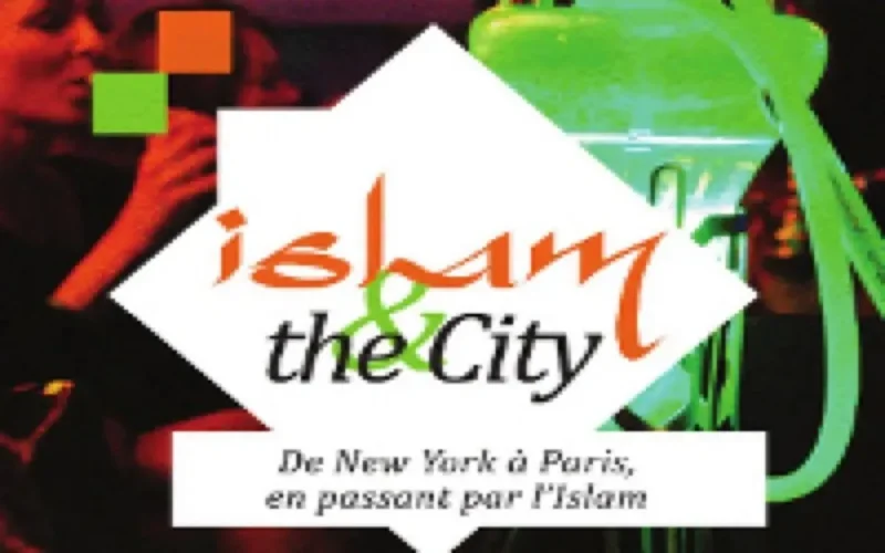 "Islam & the City" à Paris du 7 au 17 septembre