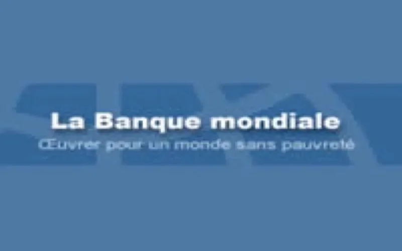 Banque Mondiale/Maroc : prêt de 400 millions de dollars 