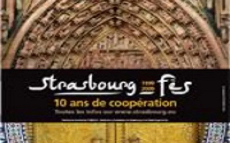 Fès à l'honneur à Strasbourg
